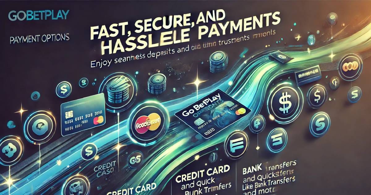 Gobetplay Payment Options